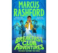 The Breakfast Club Adventures: The Beast Beyond the Fence (The Breakfast Club Adventures)