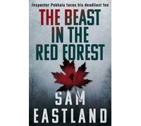 [(The Beast in the Red Forest)] [By (author) Sam Eastland] published on (February, 2015)