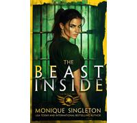 The Beast Inside : A dark urban fantasy