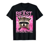 The Beast Inside Me Funny Raccoon Meme T-Shirt