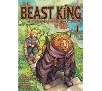 The Beast King: Master of Medicines Vol. 1