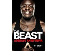 The Beast: My Story