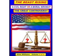 The Beast Rising: A Civil Right or A Moral Wrong?: 4