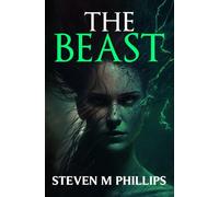 The Beast: The Beast, The Messenger and The King: Book One: 1