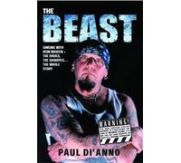 The Beast: The Drugs, the Groupies...the Whole Story