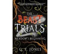 The Beast Trials: Meadow's Beginning