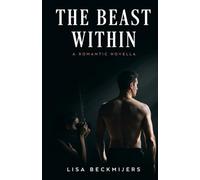 The Beast Within: A Romance Novella