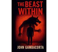 The Beast Within (Rising From The Ashes)