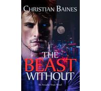 The Beast Without: 1 (Arcadia Trust)