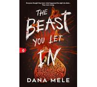 The Beast You Let In