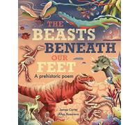 The Beasts Beneath Our Feet
