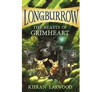 The Beasts of Grimheart (Longburrow)