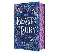 The Beasts We Bury: Exclusive edition with stunning sprayed edges!