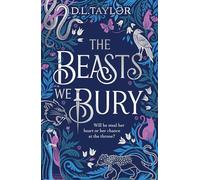 The Beasts We Bury – The darkly addictive slow-burn enemies-to-lovers romantasy