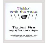 The Beat Divas - Dishin' with the Divas: Songs of Food, Love & Mayhem