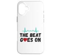 The Beat Goes On Heart Survivor Heart Patient Case for iPhone 16 Plus