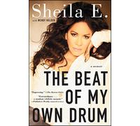 The Beat of My Own Drum: A Memoir