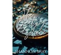 The Beating Silence (The Silence Duet)