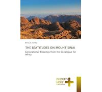 The Beatitudes on Mount Sinai: Generational Blessings from the Decalogue for Africa