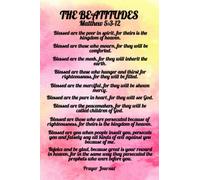 The Beatitudes Prayer Journal: Matthew 5:3-12 Words Of Jesus Notebook 6x9 With 120 Guided A.C.T.S. Pages, Christian Workbook For Praying Using The ... To Use During Quiet Times And Daily Devotions