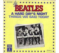 THE BEATLES - A Hard Day's Night / Things We Said Today [Vinyl Single 7'']