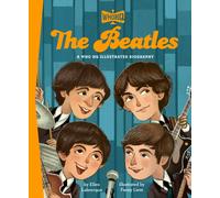 The Beatles: A Who HQ Illustrated Biography