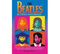 The Beatles: Acting Naturally