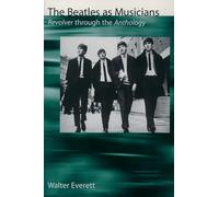 The Beatles As Musicians: Revolver through the Anthology