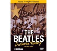 The Beatles: Destination Hamburg: The Early Years