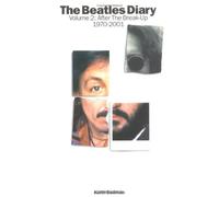 The Beatles Diary Volume 2: After The Break-Up 1970-2001