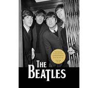 The Beatles : Featuring a Collection of Memorabilia from the Lives of the Fab Four