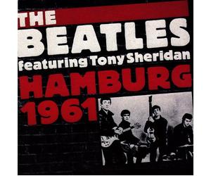 THE BEATLES ( FEATURING TONY SHERIDAN ) - HAMBURG 1961