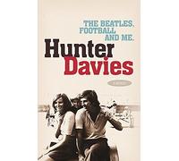 The "Beatles", Football and Me