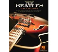The Beatles for Jazz Guitar.: Solo Guitar