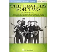 The Beatles for Two Alto Saxes: Easy Instrumental Duets