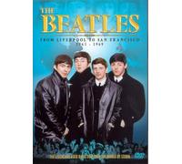 The Beatles: From Liverpool To San Francisco - 1963-1969 [DVD]