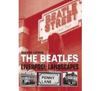 The Beatles: Liverpool Landscapes