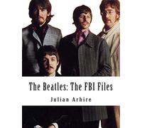 The Beatles: The FBI Files