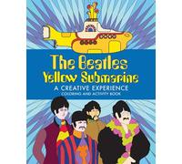 The Beatles Yellow Submarine: A Creative Experience – Coloring and Activity Book – Insight Editions