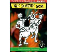 The Beatlife Book: Playing & Teaching Samba