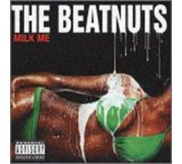 The Beatnuts - Milk Me [Import]