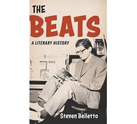 The Beats: A Literary History