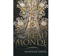 The Beau Monde: Fashionable Society in Georgian London