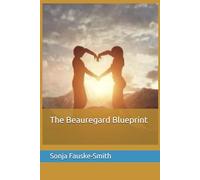 The Beauregard Blueprint (Married to a Narcissist series)