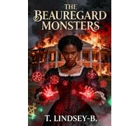 The Beauregard Monsters: A Prequel to Belle Ombre (Belle Ombre Saga)