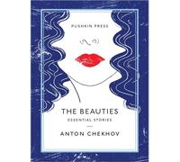 The Beauties: Essential Stories (Pushkin Collection)