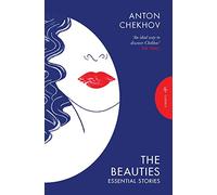 The Beauties: Essential Stories (Pushkin Press Classics)