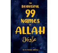 The Beautiful 99 Names of Allah