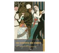 The Beautiful and Damned : Annotated Edition