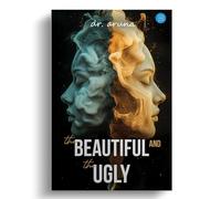 The Beautiful and the Ugly